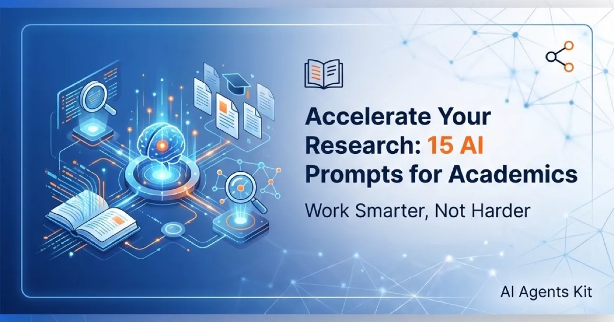 Featured image for Accelerate Your Research: 15 AI Prompts for Academics