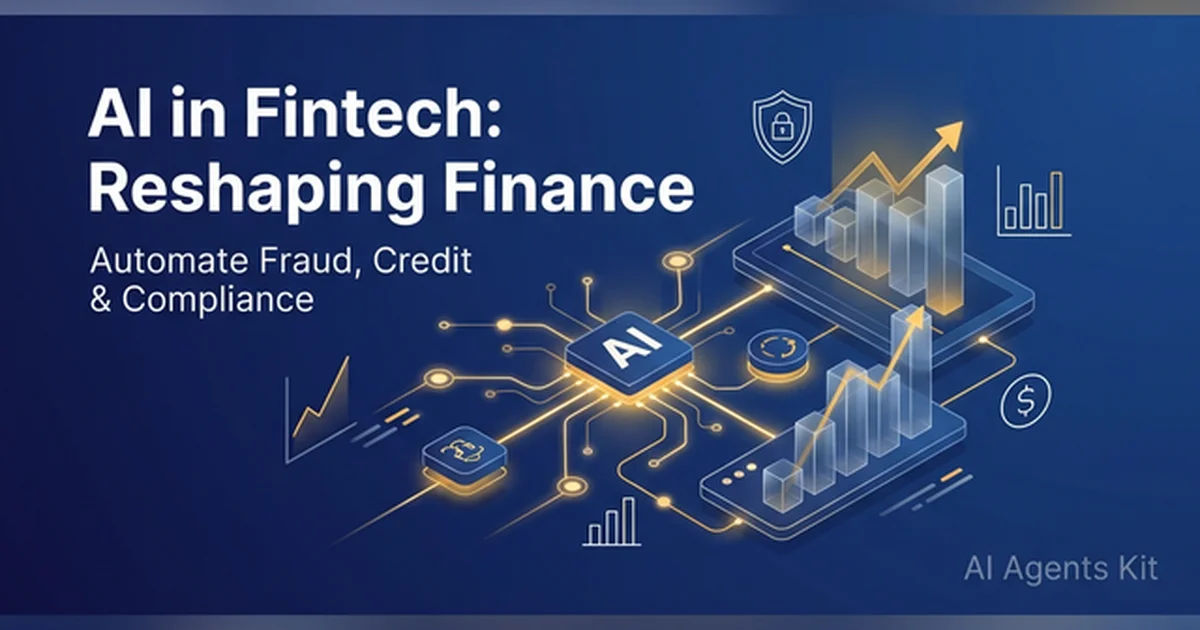 Featured image for AI in Fintech: How Artificial Intelligence Is Reshaping Finance