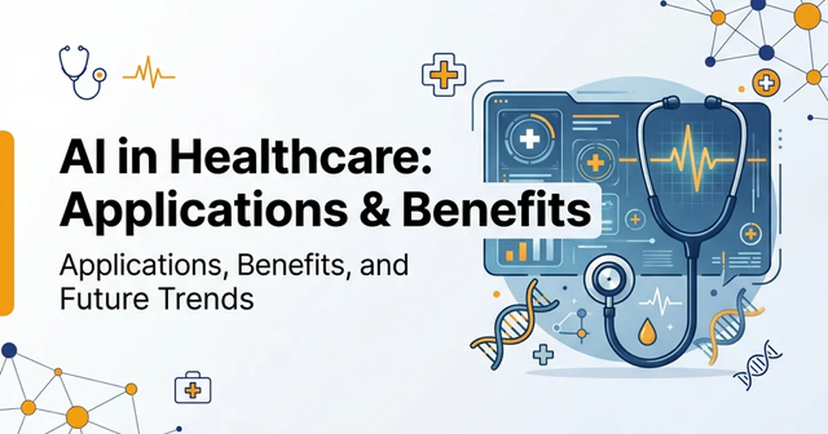 Featured image for AI in Healthcare: Applications, Benefits, and What Comes Next