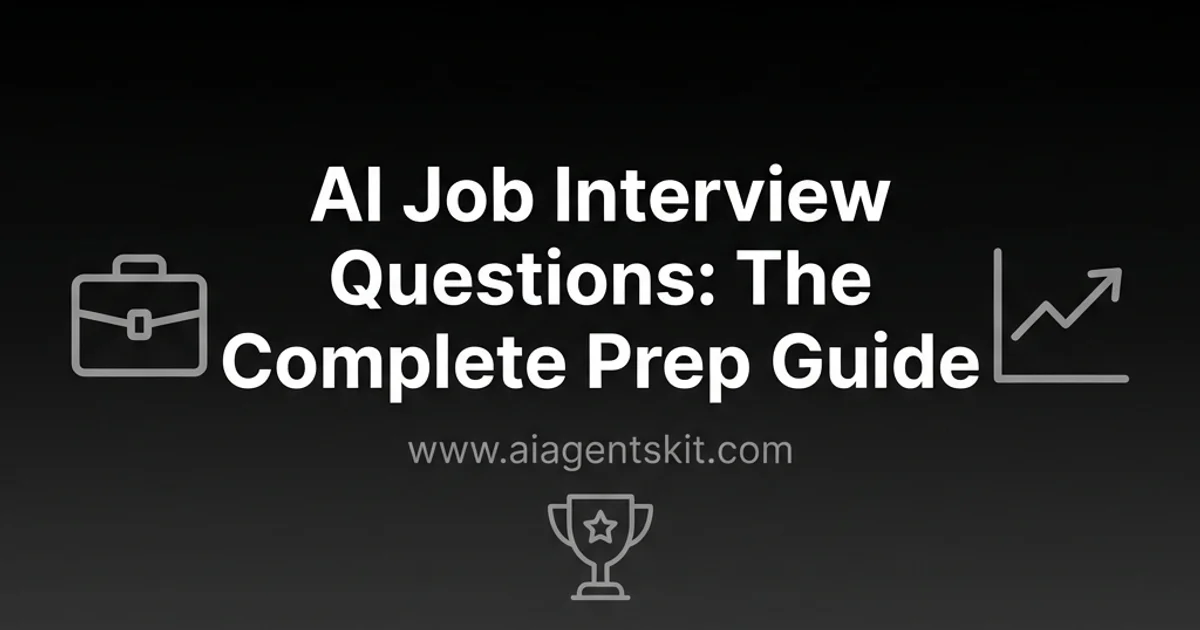 Featured image for AI Job Interview Questions: The Complete Prep Guide