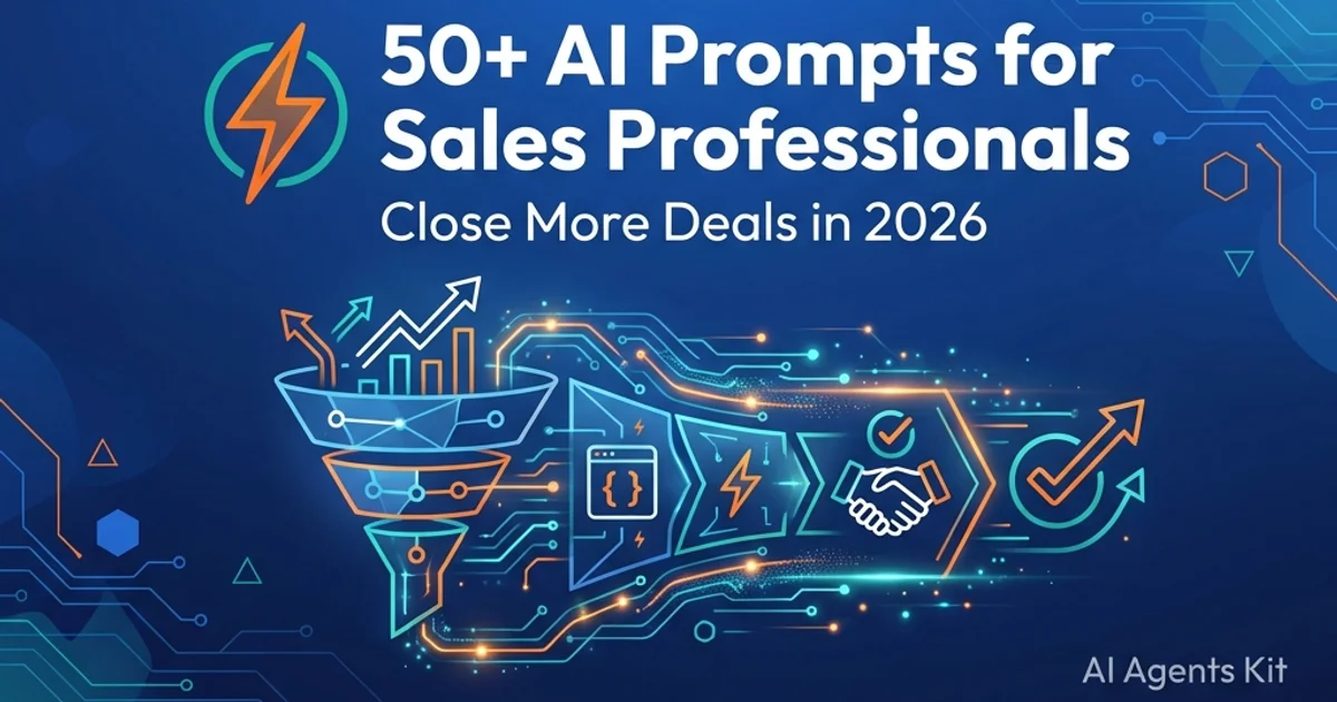 Featured image for 50+ AI Prompts for Sales Professionals: Close More Deals in 2026