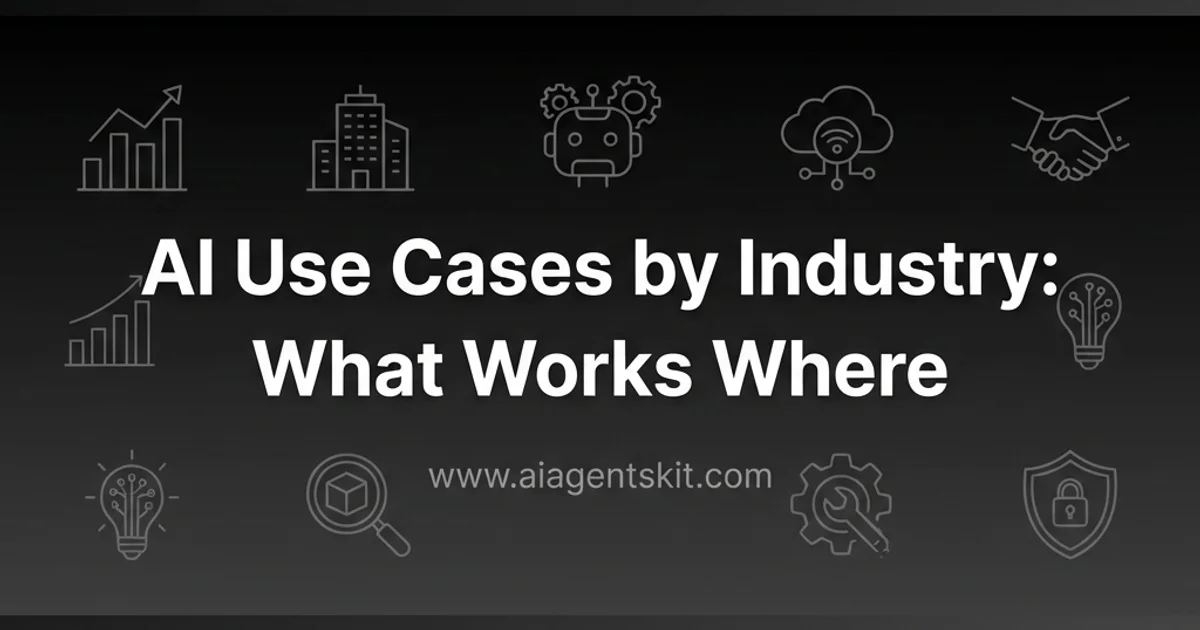 Featured image for AI Use Cases by Industry: What Works Where (2026 Guide)