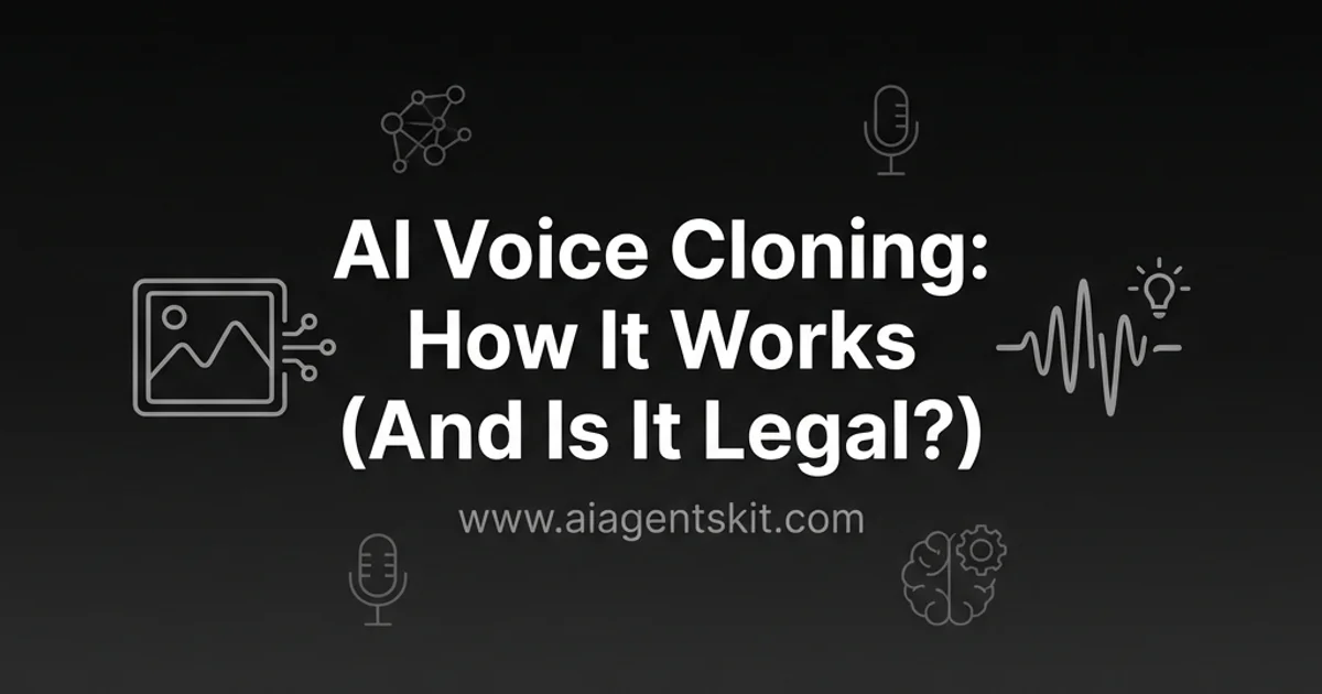 Featured image for AI Voice Cloning: How It Works (And Is It Legal?)
