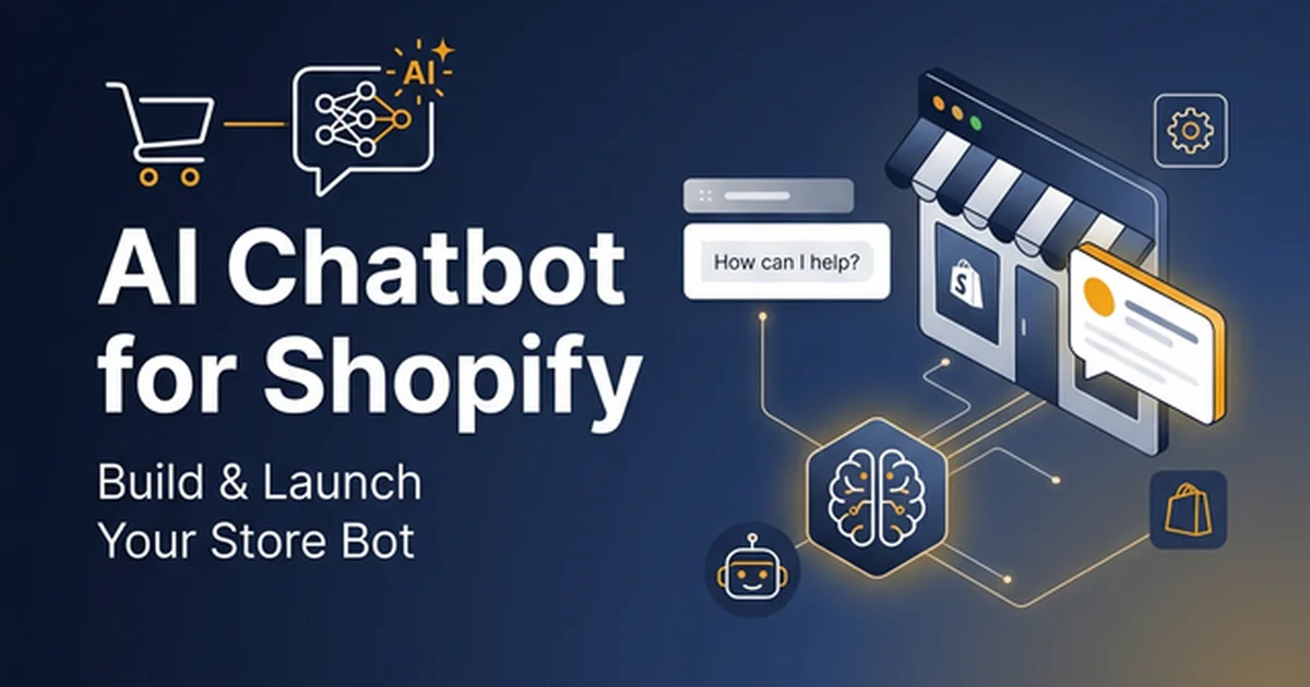 Featured image for Build AI Chatbot for Shopify Stores: Complete Guide (2026)