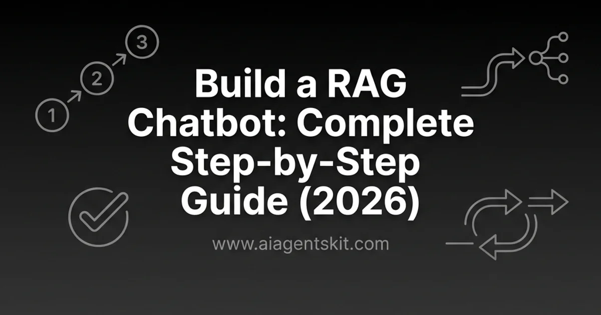 Featured image for Build a RAG Chatbot: Complete Step-by-Step Guide (2026)