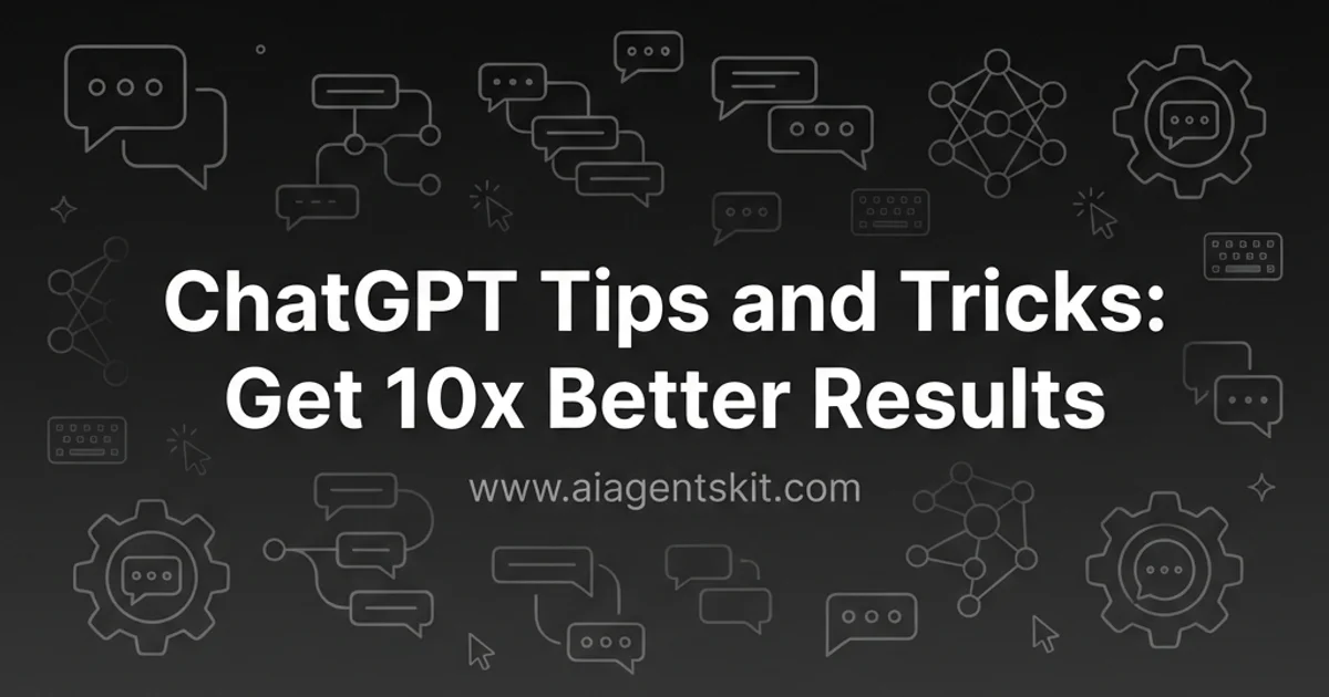Featured image for ChatGPT Tips and Tricks: Get 10x Better Results (2026)