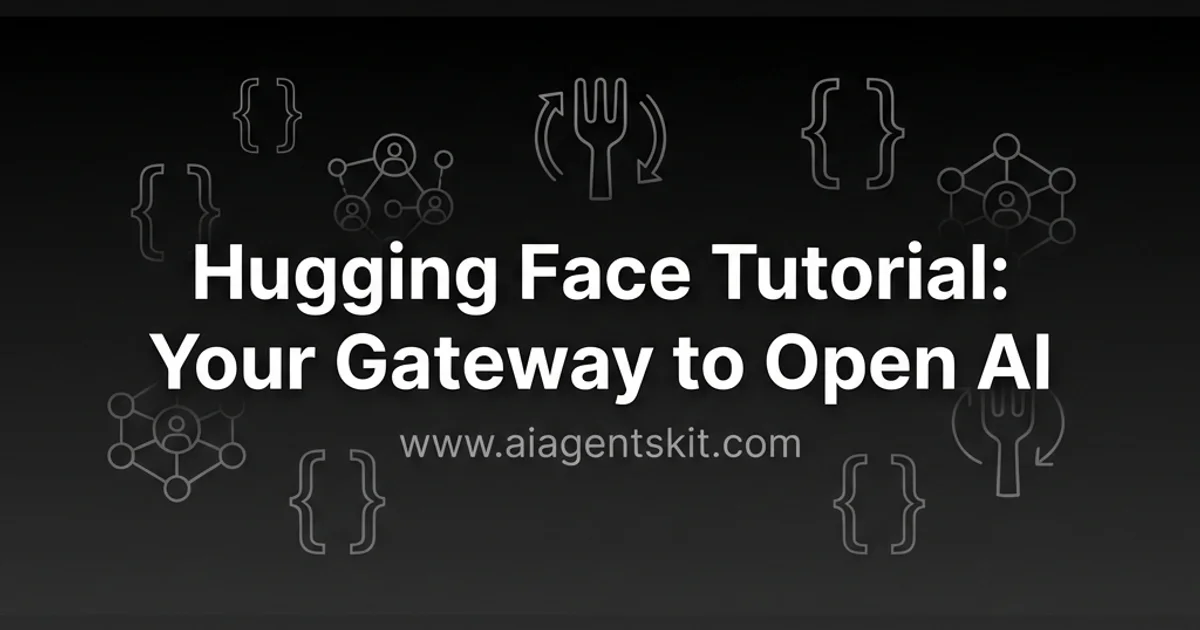 Featured image for Hugging Face Tutorial: Your Gateway to Open AI