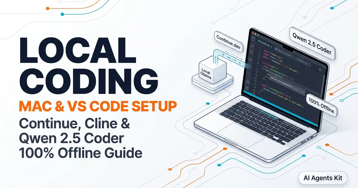 MacBook Pro running VS Code with local Ollama coding assistant, Continue.dev autocomplete, and Cline agent loops