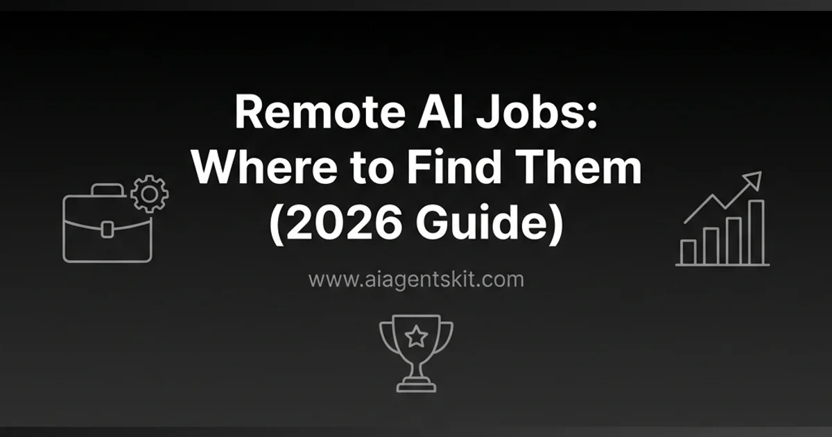 Featured image for Remote AI Jobs: Where to Find Them (2026 Guide)