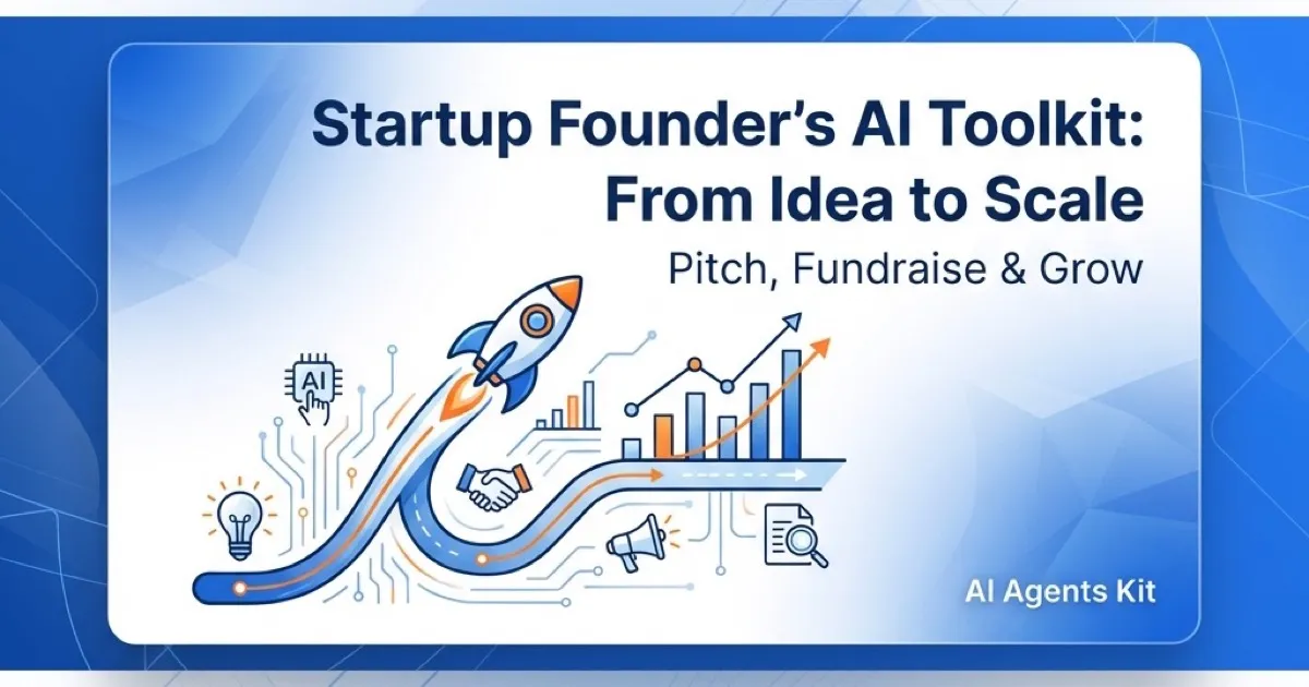Featured image for Startup Founder's AI Toolkit: From Idea to Scale