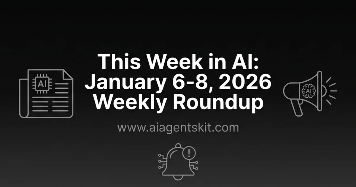 Featured image for This Week in AI: January 6-8, 2026 Weekly Roundup