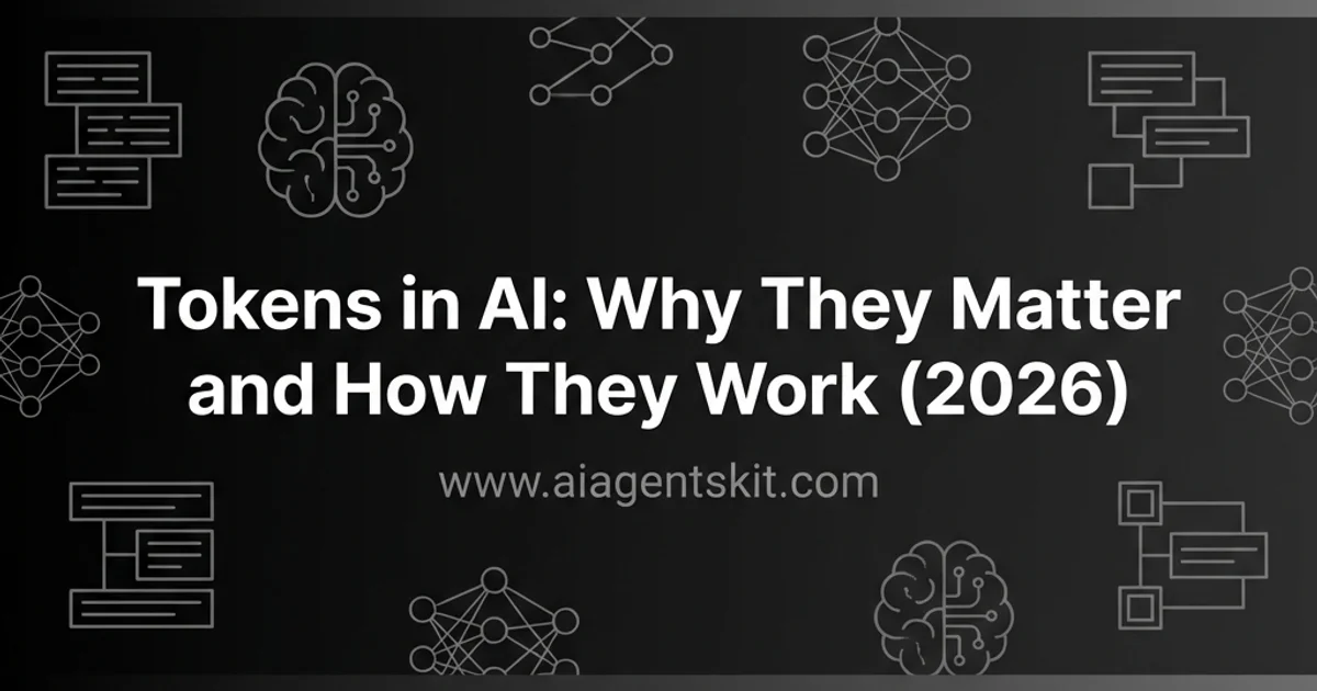 Featured image for Tokens in AI: Why They Matter and How They Work (2026)
